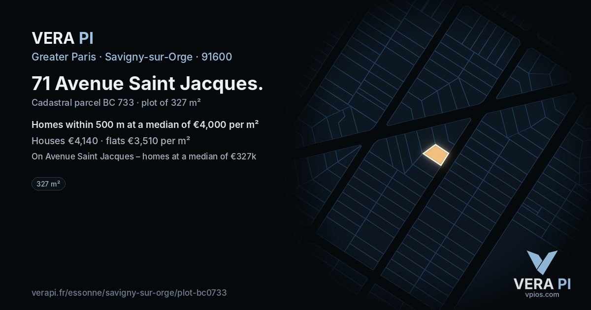 71 Avenue Saint Jacques, Savigny-sur-Orge at night – the plot lit, the parcels around coloured by the prices near them