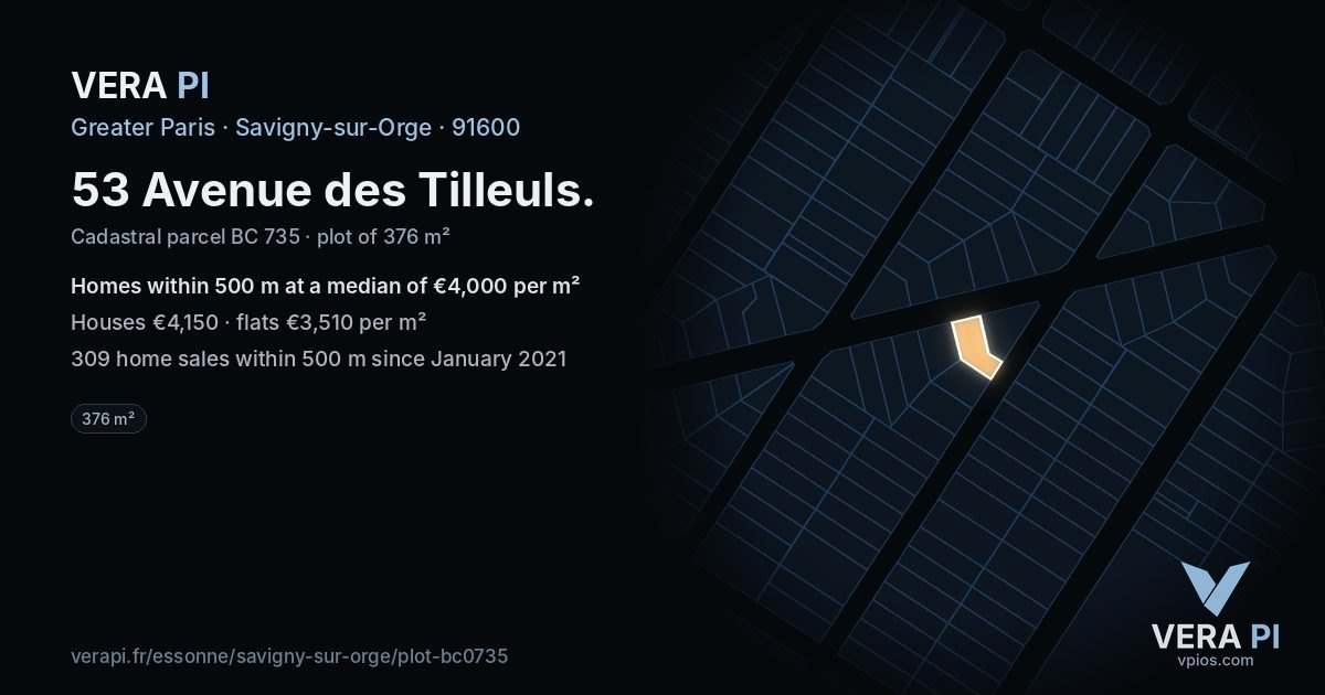 53 Avenue des Tilleuls, Savigny-sur-Orge at night – the plot lit, the parcels around coloured by the prices near them