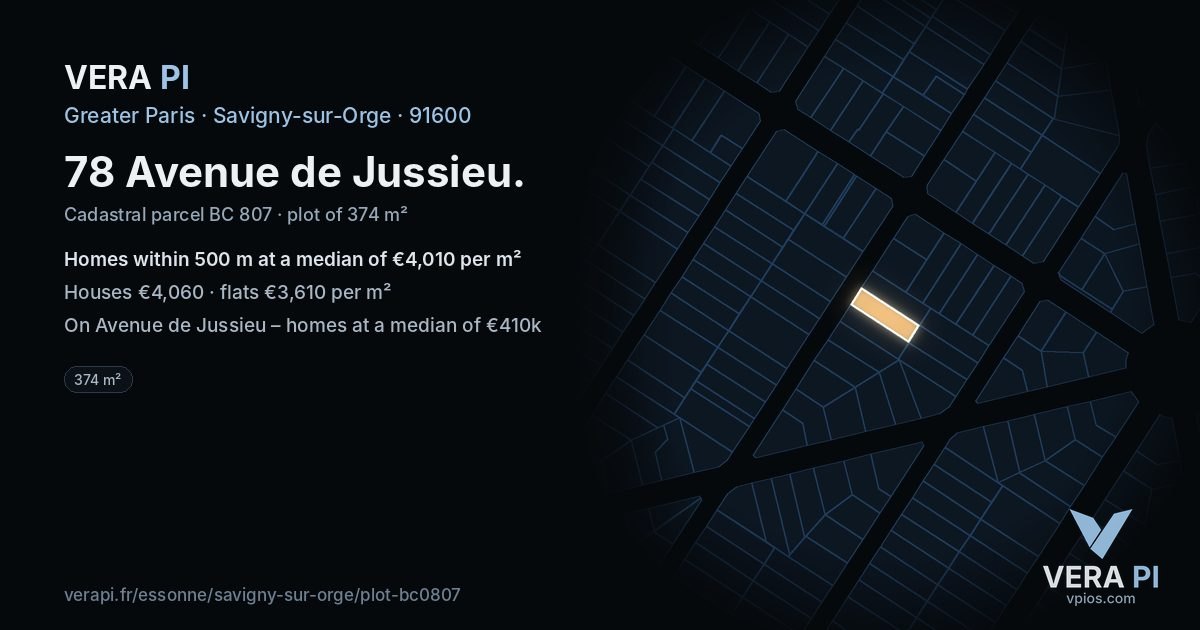 78 Avenue de Jussieu, Savigny-sur-Orge at night – the plot lit, the parcels around coloured by the prices near them