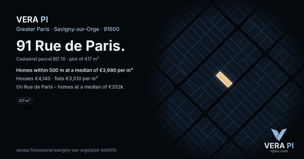 91 Rue de Paris, Savigny-sur-Orge at night – the plot lit, the parcels around coloured by the prices near them