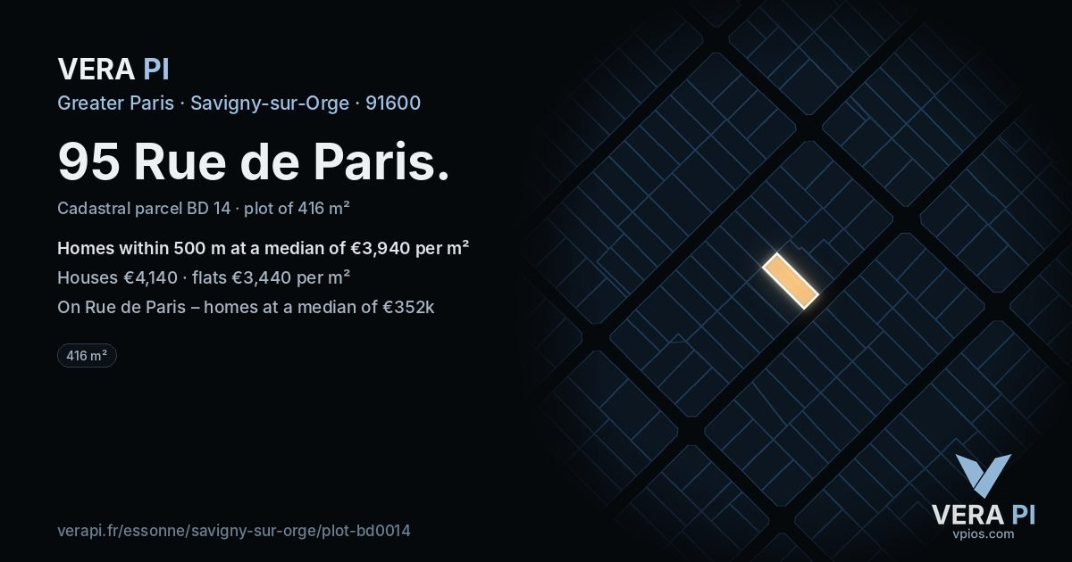 95 Rue de Paris, Savigny-sur-Orge at night – the plot lit, the parcels around coloured by the prices near them