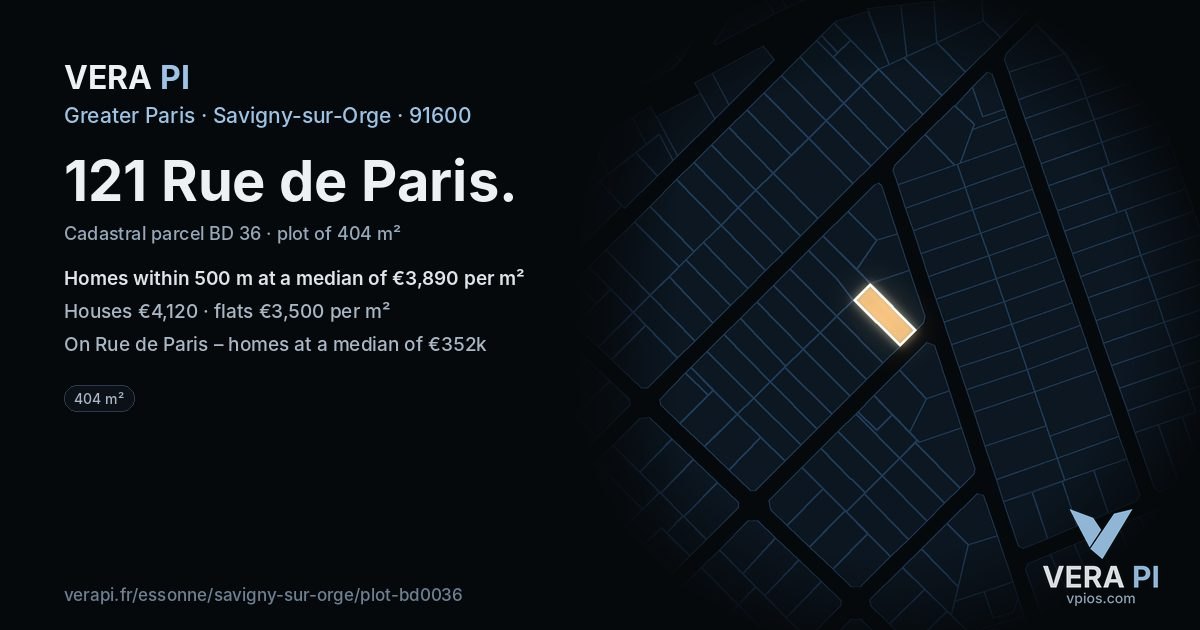 121 Rue de Paris, Savigny-sur-Orge at night – the plot lit, the parcels around coloured by the prices near them