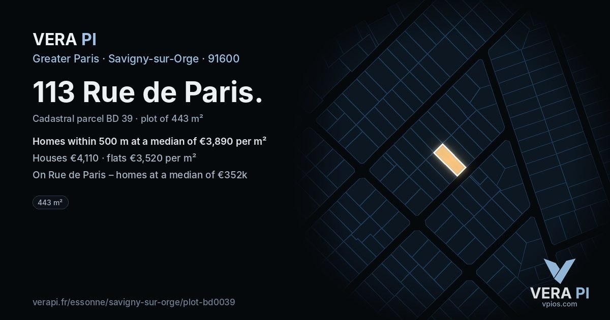 113 Rue de Paris, Savigny-sur-Orge at night – the plot lit, the parcels around coloured by the prices near them