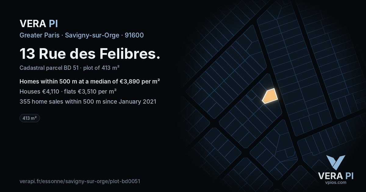13 Rue des Felibres, Savigny-sur-Orge at night – the plot lit, the parcels around coloured by the prices near them