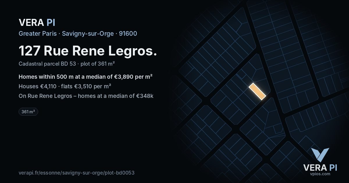 127 Rue Rene Legros, Savigny-sur-Orge at night – the plot lit, the parcels around coloured by the prices near them