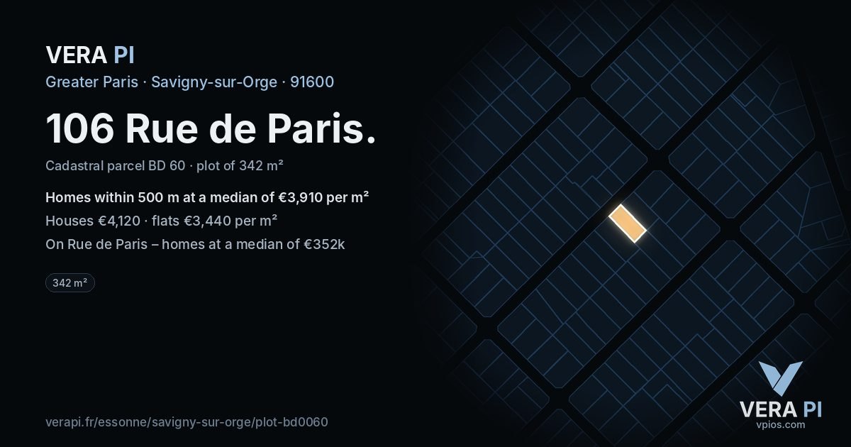 106 Rue de Paris, Savigny-sur-Orge at night – the plot lit, the parcels around coloured by the prices near them