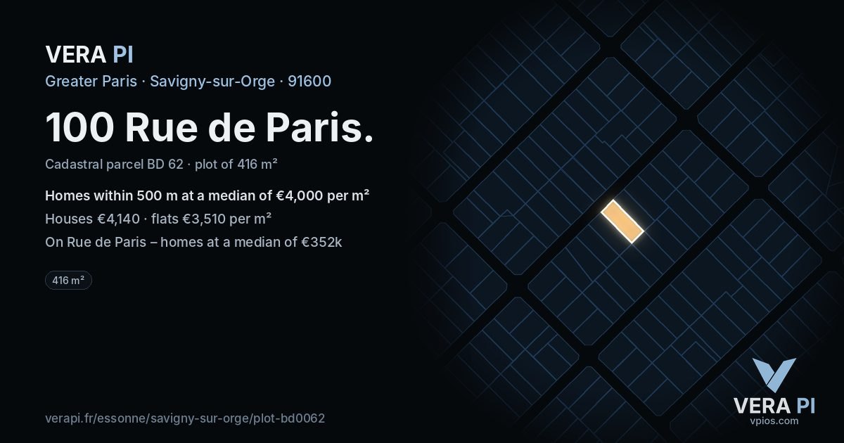 100 Rue de Paris, Savigny-sur-Orge at night – the plot lit, the parcels around coloured by the prices near them