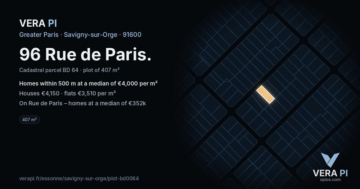 96 Rue de Paris, Savigny-sur-Orge at night – the plot lit, the parcels around coloured by the prices near them