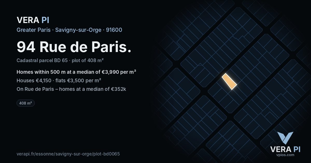 94 Rue de Paris, Savigny-sur-Orge at night – the plot lit, the parcels around coloured by the prices near them
