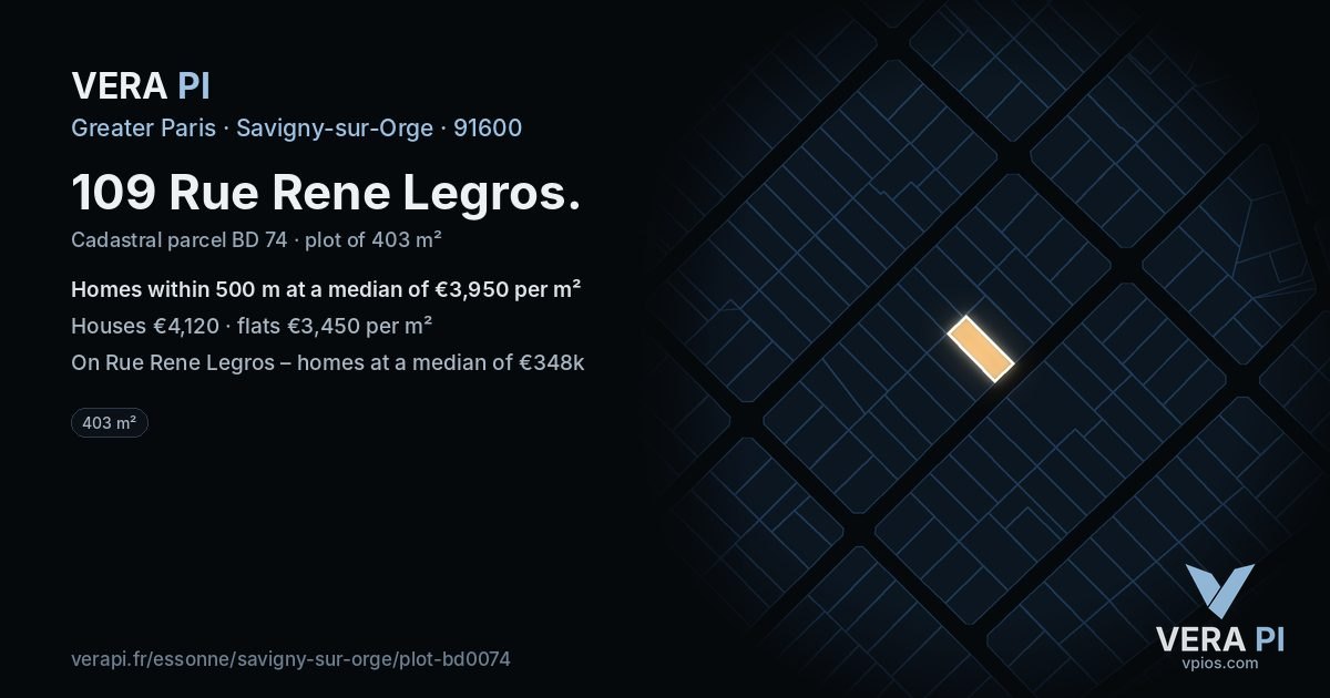 109 Rue Rene Legros, Savigny-sur-Orge at night – the plot lit, the parcels around coloured by the prices near them