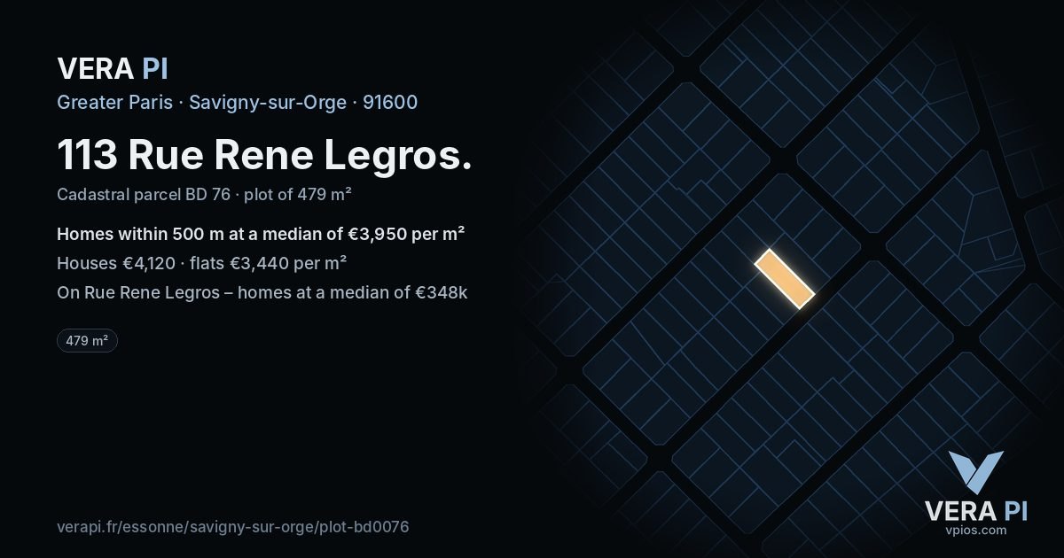 113 Rue Rene Legros, Savigny-sur-Orge at night – the plot lit, the parcels around coloured by the prices near them
