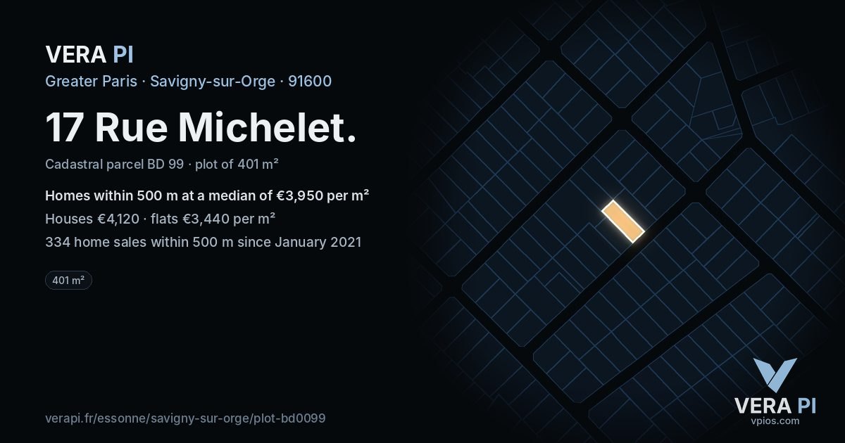 17 Rue Michelet, Savigny-sur-Orge at night – the plot lit, the parcels around coloured by the prices near them