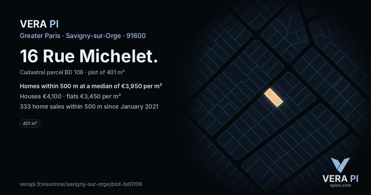 16 Rue Michelet, Savigny-sur-Orge at night – the plot lit, the parcels around coloured by the prices near them