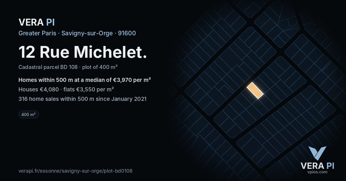 12 Rue Michelet, Savigny-sur-Orge at night – the plot lit, the parcels around coloured by the prices near them