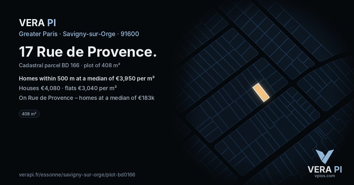 17 Rue de Provence, Savigny-sur-Orge at night – the plot lit, the parcels around coloured by the prices near them