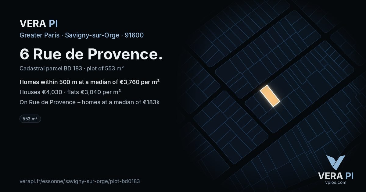 6 Rue de Provence, Savigny-sur-Orge at night – the plot lit, the parcels around coloured by the prices near them