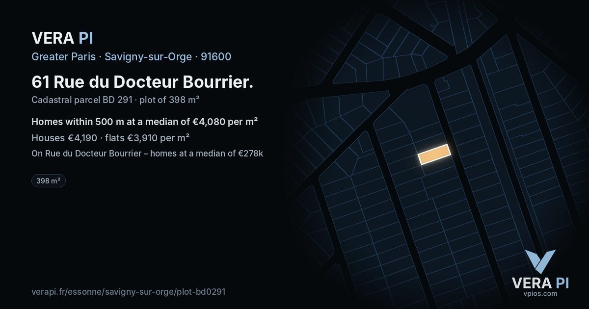 61 Rue du Docteur Bourrier, Savigny-sur-Orge at night – the plot lit, the parcels around coloured by the prices near them