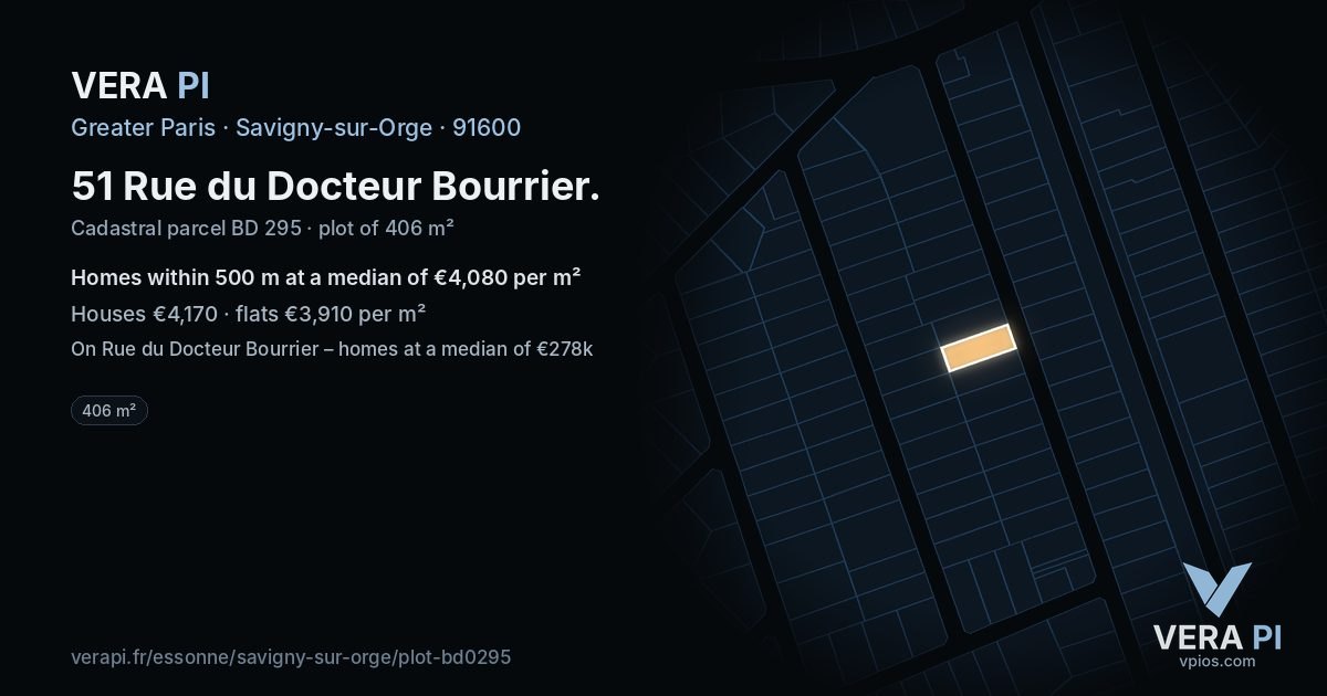 51 Rue du Docteur Bourrier, Savigny-sur-Orge at night – the plot lit, the parcels around coloured by the prices near them