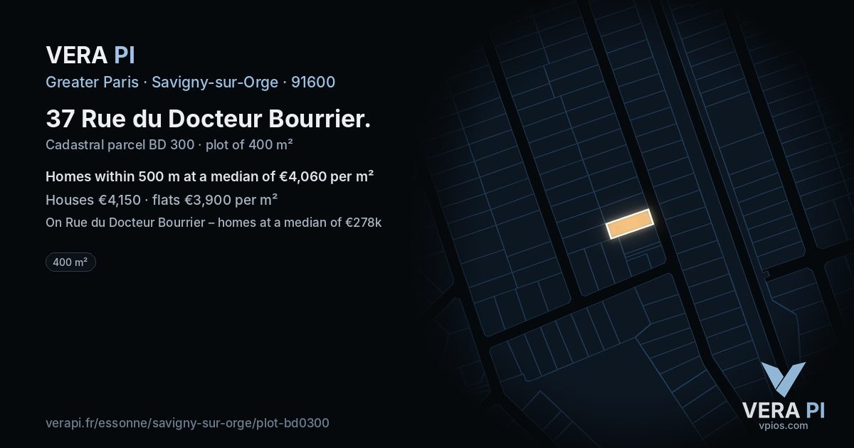 37 Rue du Docteur Bourrier, Savigny-sur-Orge at night – the plot lit, the parcels around coloured by the prices near them