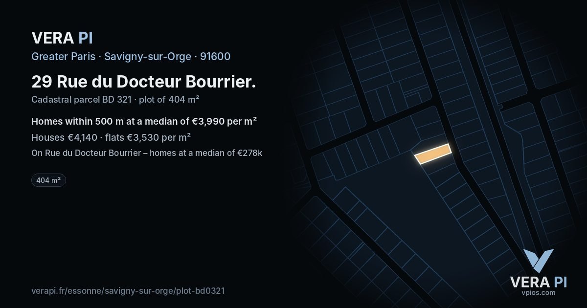 29 Rue du Docteur Bourrier, Savigny-sur-Orge at night – the plot lit, the parcels around coloured by the prices near them