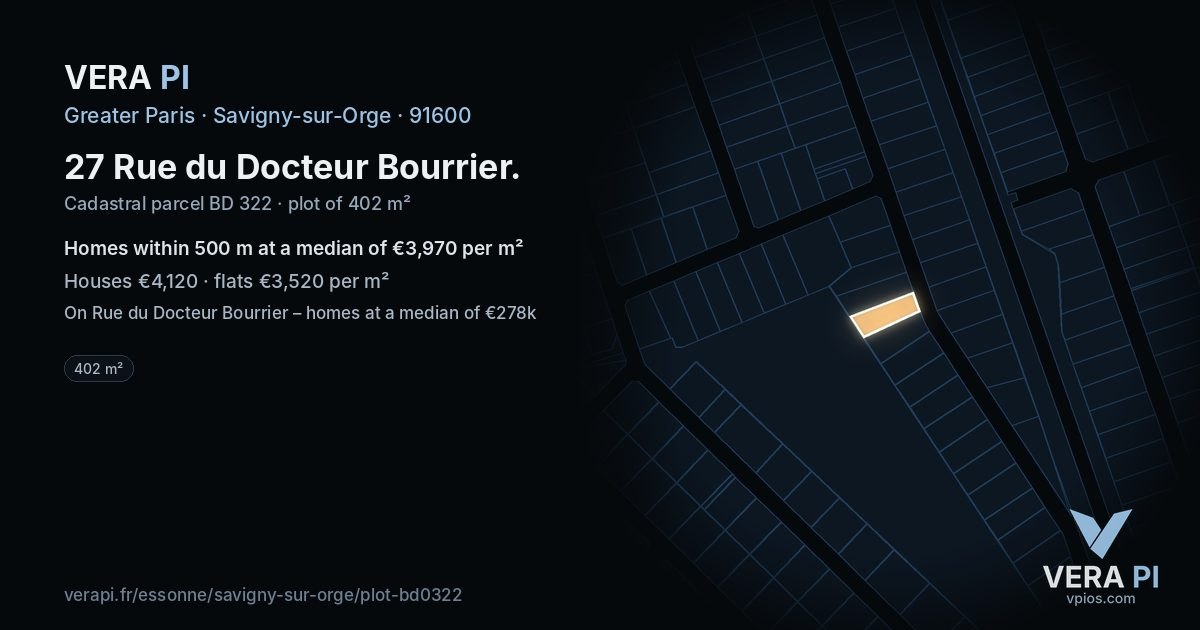 27 Rue du Docteur Bourrier, Savigny-sur-Orge at night – the plot lit, the parcels around coloured by the prices near them