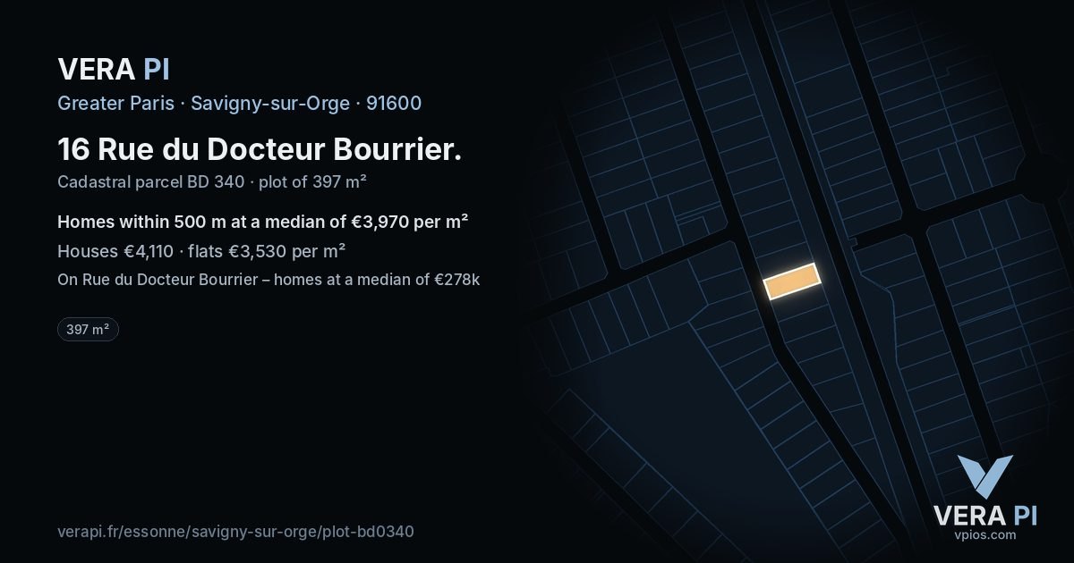 16 Rue du Docteur Bourrier, Savigny-sur-Orge at night – the plot lit, the parcels around coloured by the prices near them