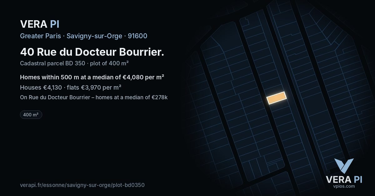 40 Rue du Docteur Bourrier, Savigny-sur-Orge at night – the plot lit, the parcels around coloured by the prices near them