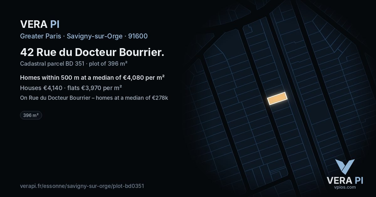 42 Rue du Docteur Bourrier, Savigny-sur-Orge at night – the plot lit, the parcels around coloured by the prices near them