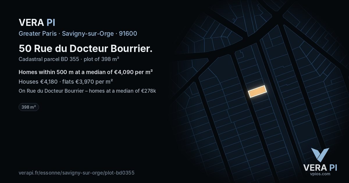 50 Rue du Docteur Bourrier, Savigny-sur-Orge at night – the plot lit, the parcels around coloured by the prices near them