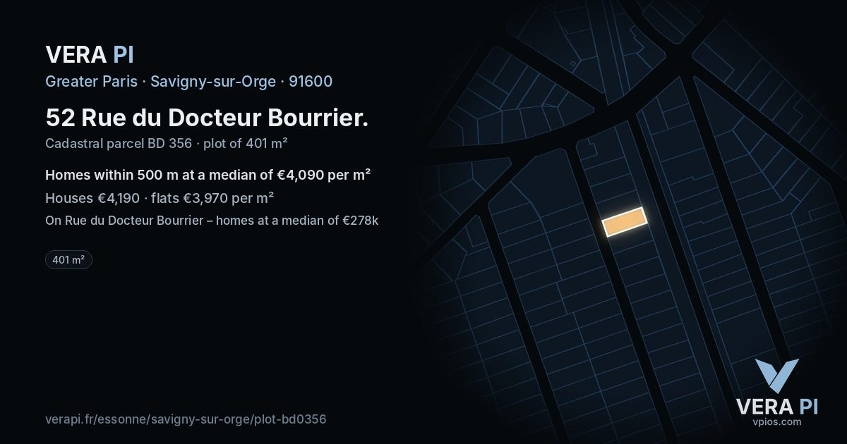 52 Rue du Docteur Bourrier, Savigny-sur-Orge at night – the plot lit, the parcels around coloured by the prices near them