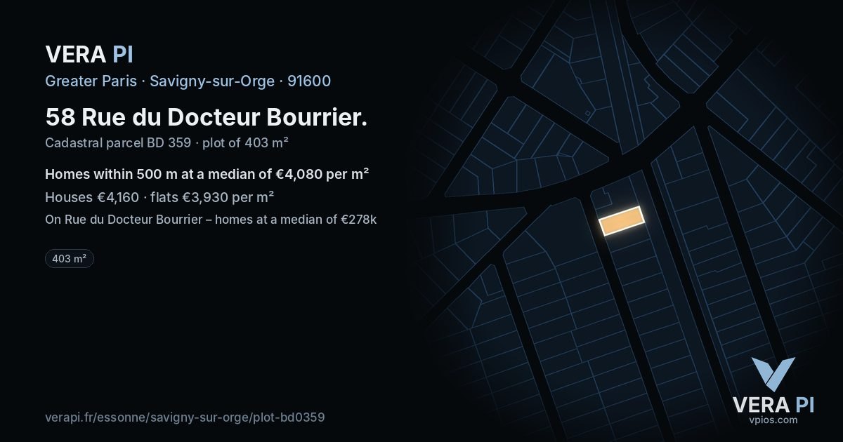 58 Rue du Docteur Bourrier, Savigny-sur-Orge at night – the plot lit, the parcels around coloured by the prices near them