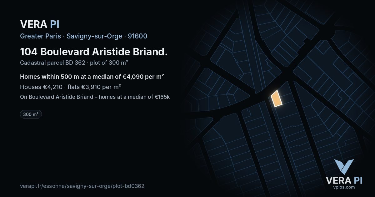 104 Boulevard Aristide Briand, Savigny-sur-Orge at night – the plot lit, the parcels around coloured by the prices near them