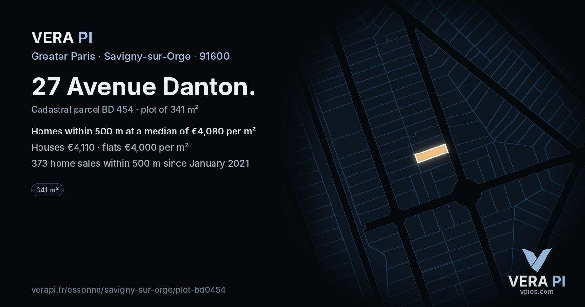 27 Avenue Danton, Savigny-sur-Orge at night – the plot lit, the parcels around coloured by the prices near them