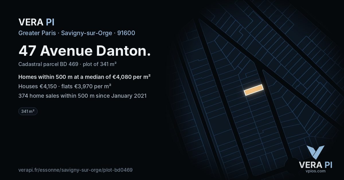 47 Avenue Danton, Savigny-sur-Orge at night – the plot lit, the parcels around coloured by the prices near them