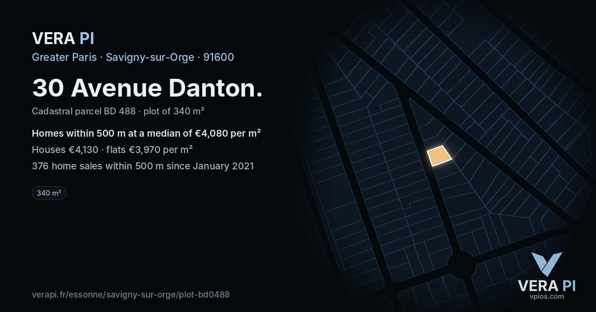 30 Avenue Danton, Savigny-sur-Orge at night – the plot lit, the parcels around coloured by the prices near them