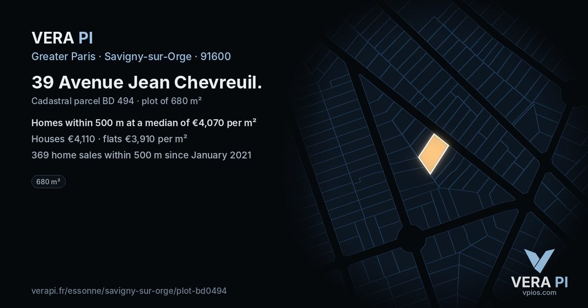39 Avenue Jean Chevreuil, Savigny-sur-Orge at night – the plot lit, the parcels around coloured by the prices near them