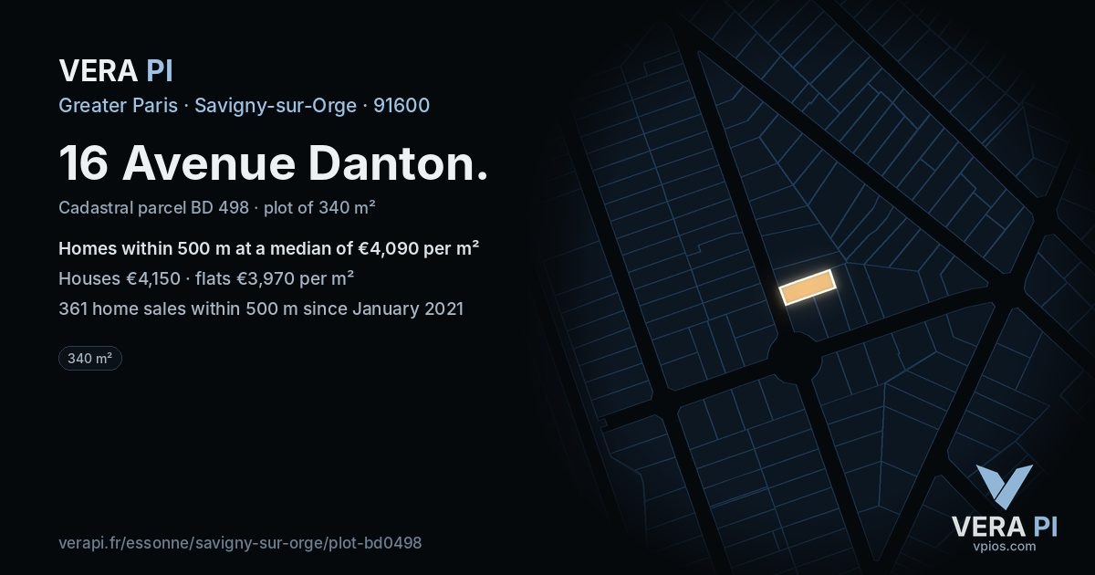 16 Avenue Danton, Savigny-sur-Orge at night – the plot lit, the parcels around coloured by the prices near them