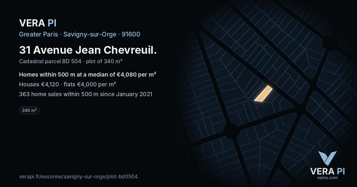 31 Avenue Jean Chevreuil, Savigny-sur-Orge at night – the plot lit, the parcels around coloured by the prices near them