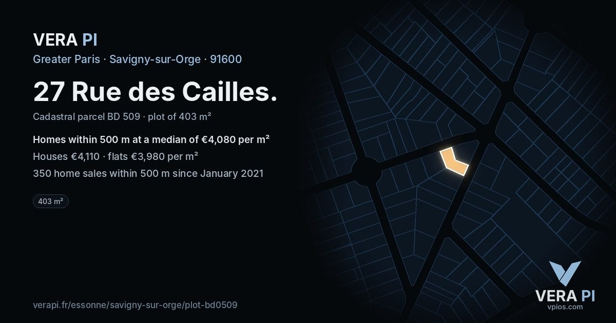 27 Rue des Cailles, Savigny-sur-Orge at night – the plot lit, the parcels around coloured by the prices near them