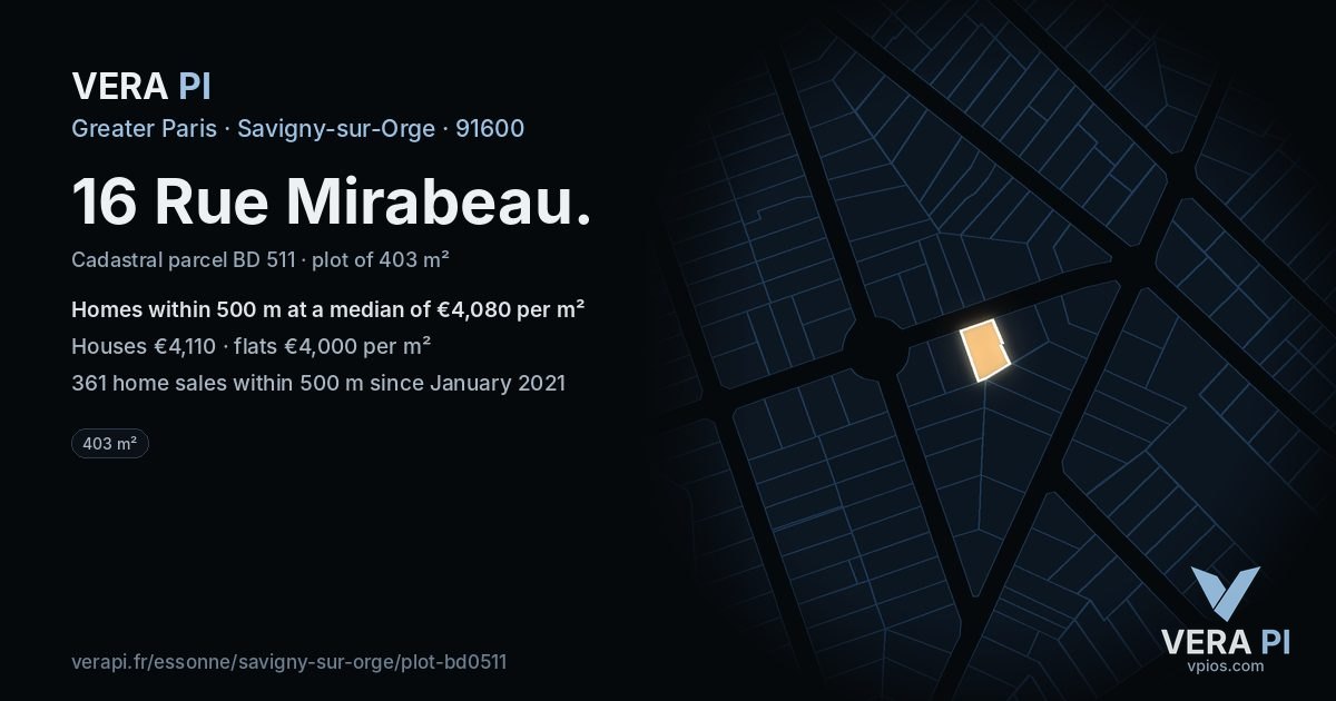 16 Rue Mirabeau, Savigny-sur-Orge at night – the plot lit, the parcels around coloured by the prices near them