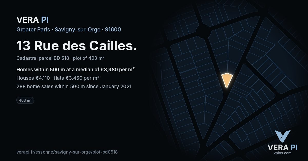 13 Rue des Cailles, Savigny-sur-Orge at night – the plot lit, the parcels around coloured by the prices near them