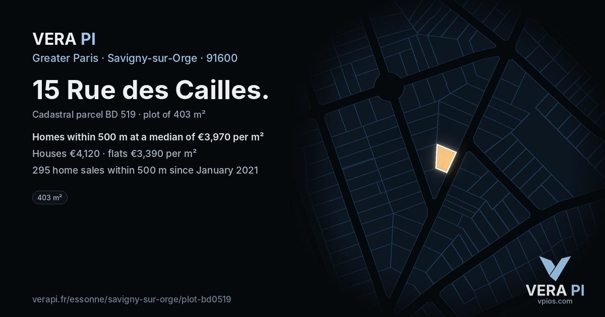 15 Rue des Cailles, Savigny-sur-Orge at night – the plot lit, the parcels around coloured by the prices near them