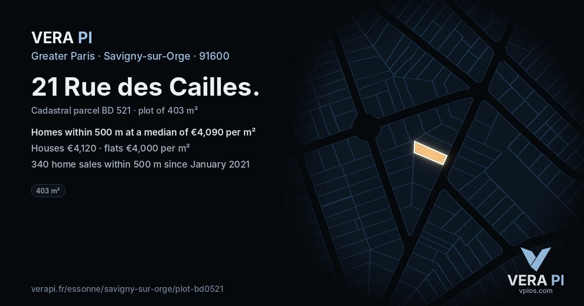 21 Rue des Cailles, Savigny-sur-Orge at night – the plot lit, the parcels around coloured by the prices near them