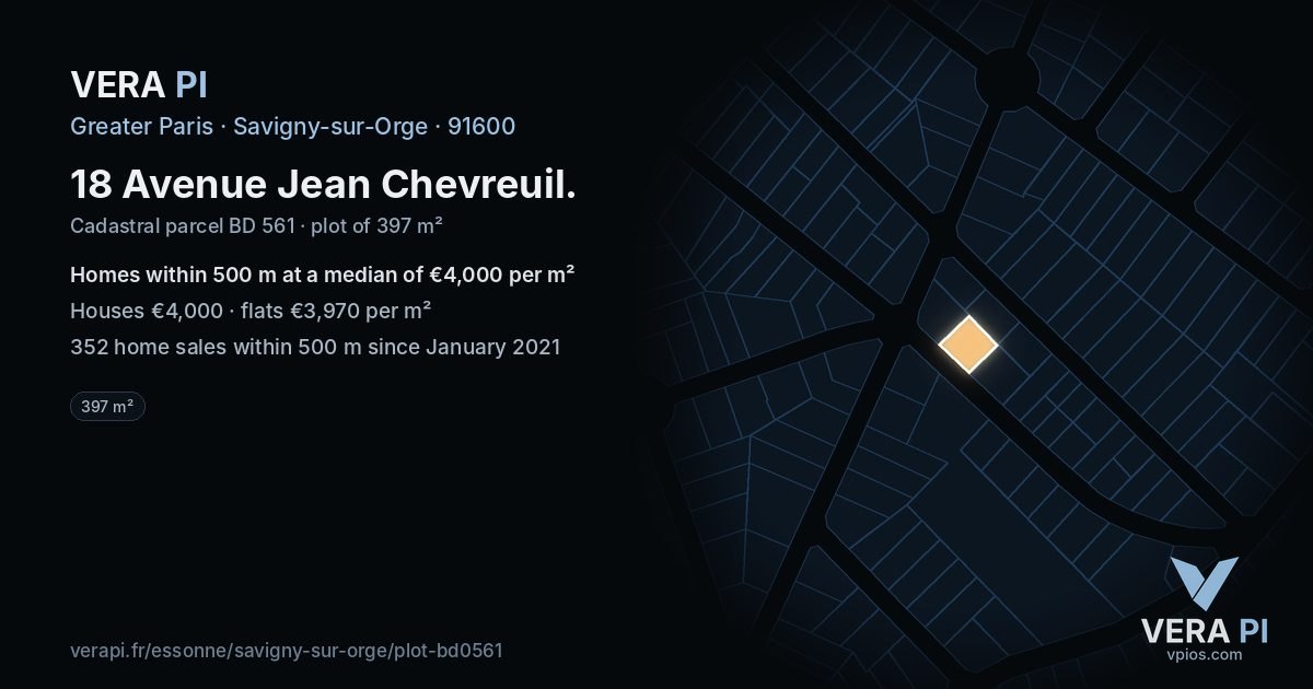 18 Avenue Jean Chevreuil, Savigny-sur-Orge at night – the plot lit, the parcels around coloured by the prices near them