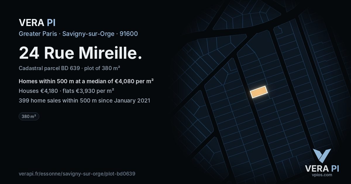 24 Rue Mireille, Savigny-sur-Orge at night – the plot lit, the parcels around coloured by the prices near them