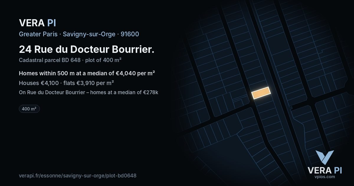 24 Rue du Docteur Bourrier, Savigny-sur-Orge at night – the plot lit, the parcels around coloured by the prices near them