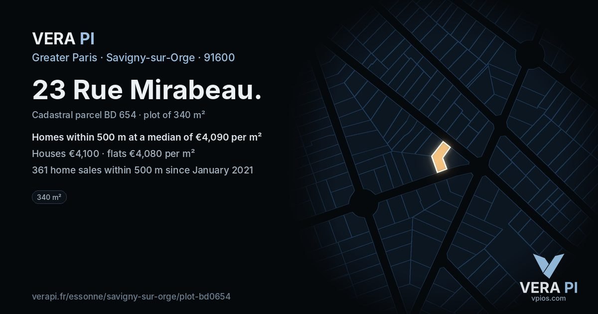 23 Rue Mirabeau, Savigny-sur-Orge at night – the plot lit, the parcels around coloured by the prices near them