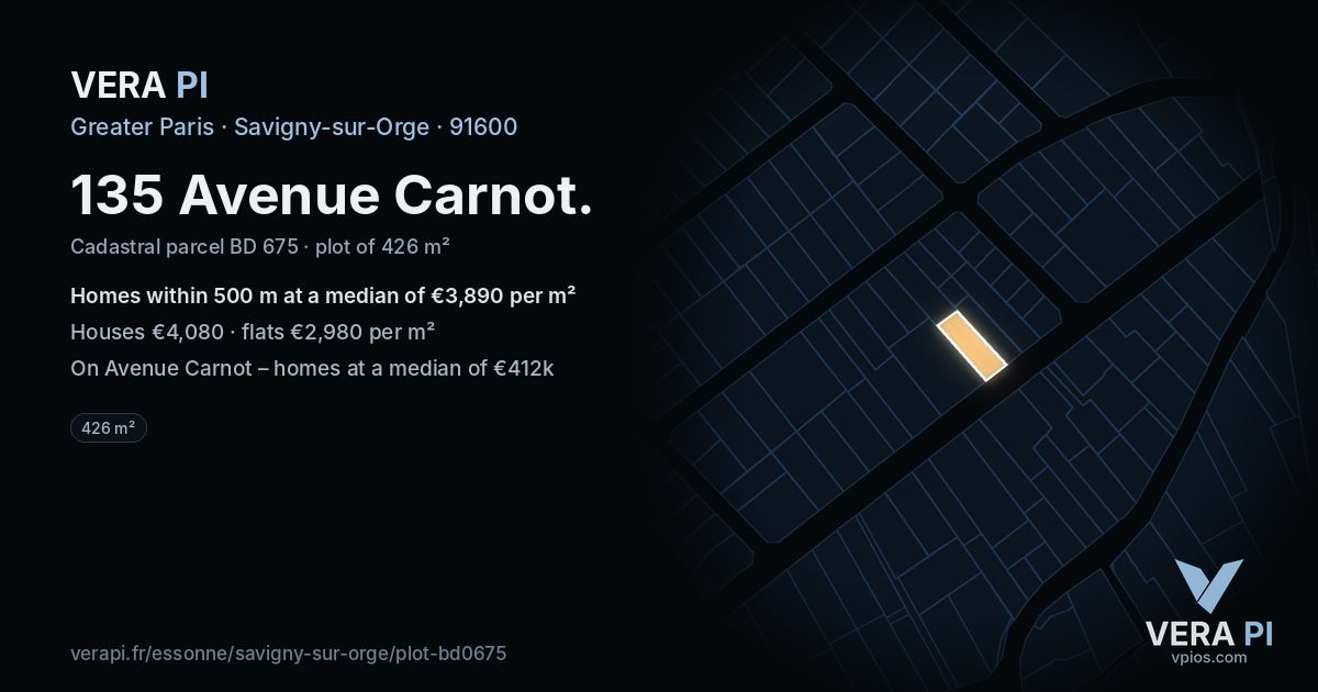 135 Avenue Carnot, Savigny-sur-Orge at night – the plot lit, the parcels around coloured by the prices near them