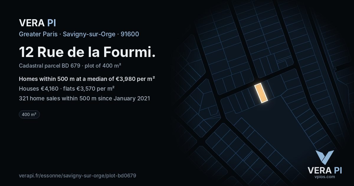 12 Rue de la Fourmi, Savigny-sur-Orge at night – the plot lit, the parcels around coloured by the prices near them