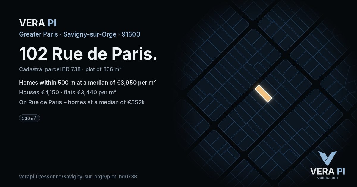 102 Rue de Paris, Savigny-sur-Orge at night – the plot lit, the parcels around coloured by the prices near them